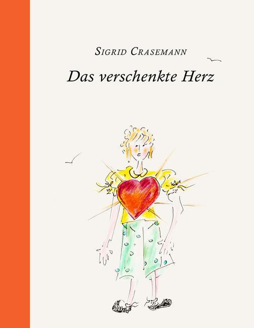 Das verschenkte Herz main product photo