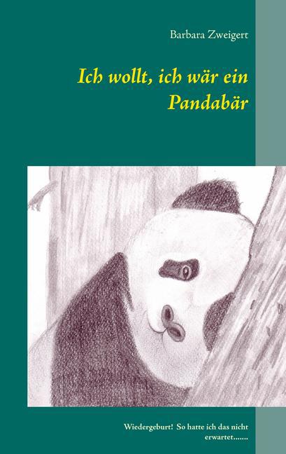 Ich wollt, ich wär ein Pandabär main product photo