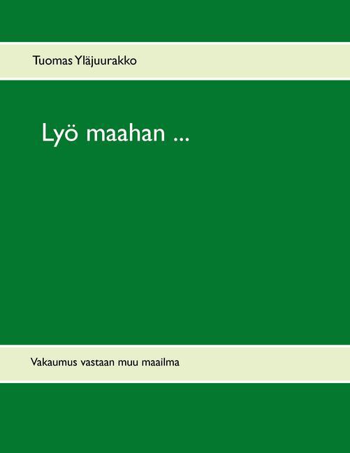 Lyö maahan ... main product photo