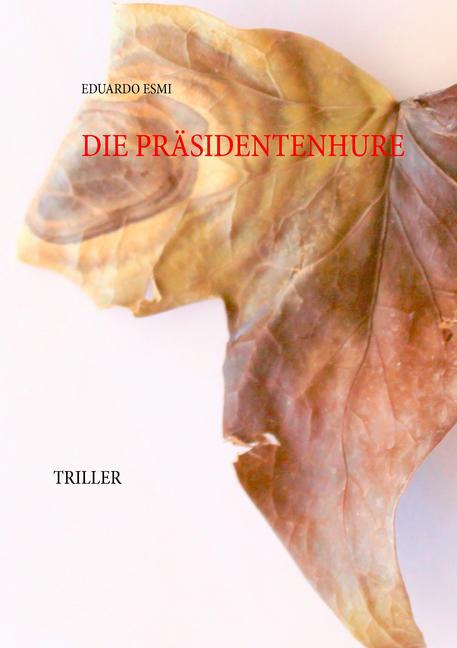 Die Präsidentenhure main product photo