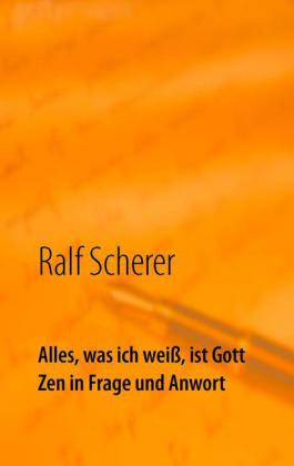 Alles, was ich weiß, ist Gott