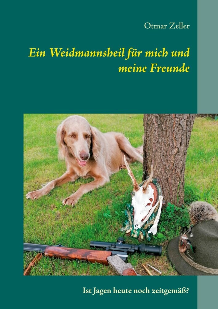 Ein Weidmannsheil für mich und meine Freunde main product photo