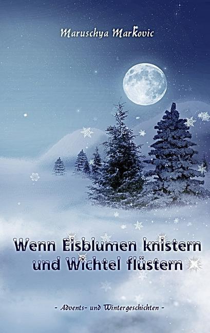 Wenn Eisblumen knistern und Wichtel flüstern main product photo