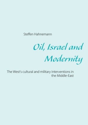 Oil, Israel and Modernity