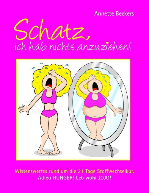 Schatz, ich hab nichts anzuziehen! main product photo