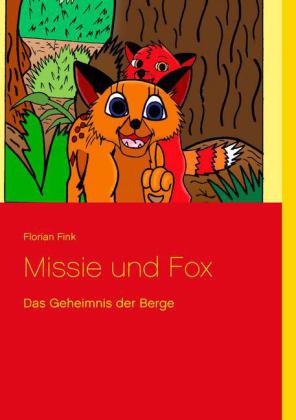 Missie und Fox - Das Geheimnis der Berge