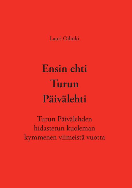 Ensin ehti Turun Päivälehti main product photo