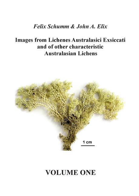 Images from Lichenes Australasici Exsiccati and of other characteristic Australasian Lichens. Volume One main product photo
