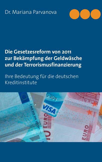 Die Gesetzesreform von 2011 zur Bekämpfung der Geldwäsche und der Terrorismusfinanzierung main product photo