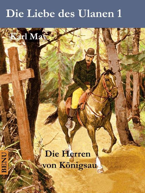 Die Liebe des Ulanen 1 Die Herren von Königsau main product photo