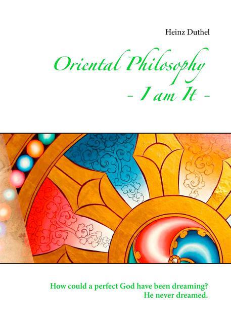 Oriental Philosophy - I am It. main product photo