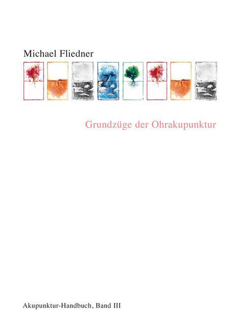 Grundzüge der Ohrakupunktur main product photo