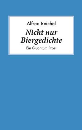 Nicht nur Biergedichte