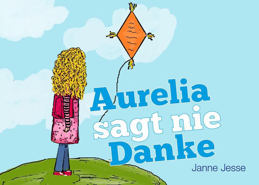 Aurelia sagt nie Danke main product photo