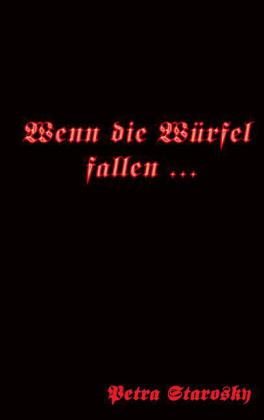 Wenn die Würfel fallen ...