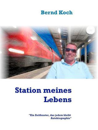 Station meines Lebens