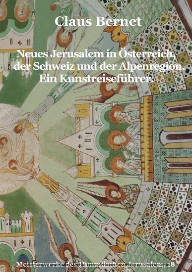 Neues Jerusalem in Österreich, der Schweiz und der Alpenregion. Ein Kunstreiseführer. main product photo
