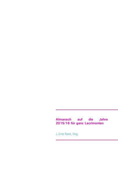 Almanach auf die Jahre 2015/16 für ganz Lacrimonien main product photo