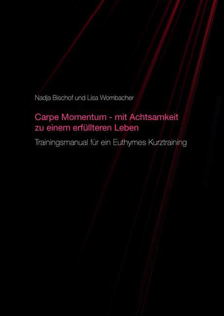 Carpe Momentum - mit Achtsamkeit zu einem erfüllteren Leben main product photo