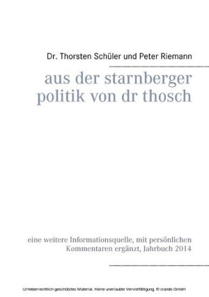 Aus der Starnberger Politik von Dr. Thosch