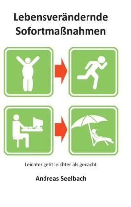 Lebensverändernde Sofortmaßnahmen