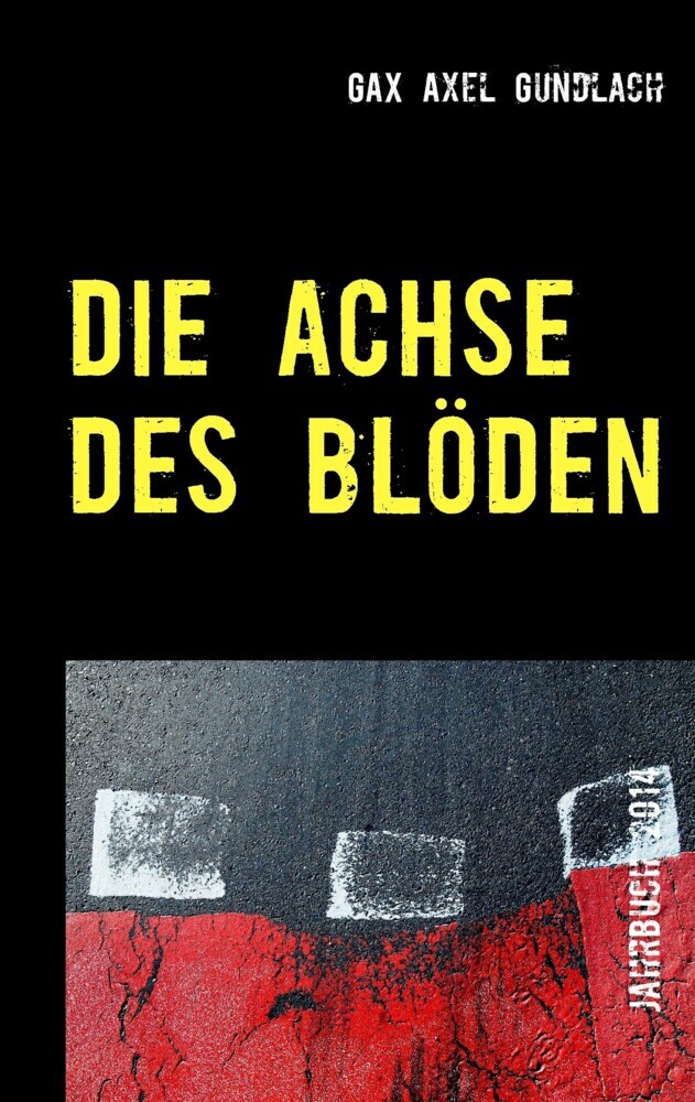 Die Achse des Blöden main product photo