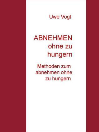 ABNEHMEN ohne zu hungern