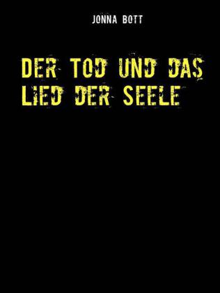 Der Tod und das Lied der Seele