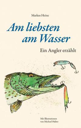 Am liebsten am Wasser