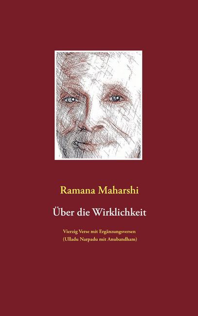 Über die Wirklichkeit: Vierzig Verse mit Ergänzungsversen (Ulladu Narpadu mit Anubandham) main product photo