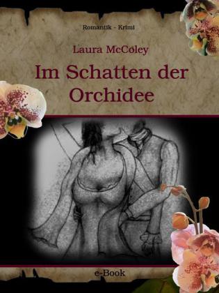 Im Schatten der Orchidee