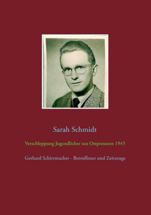 Verschleppung Jugendlicher aus Ostpreußen 1945