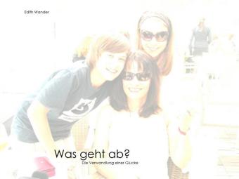 Was geht ab?