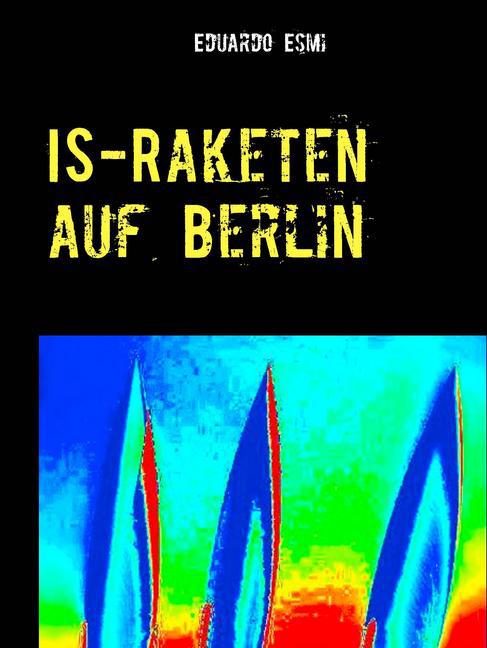 IS-Raketen auf Berlin main product photo