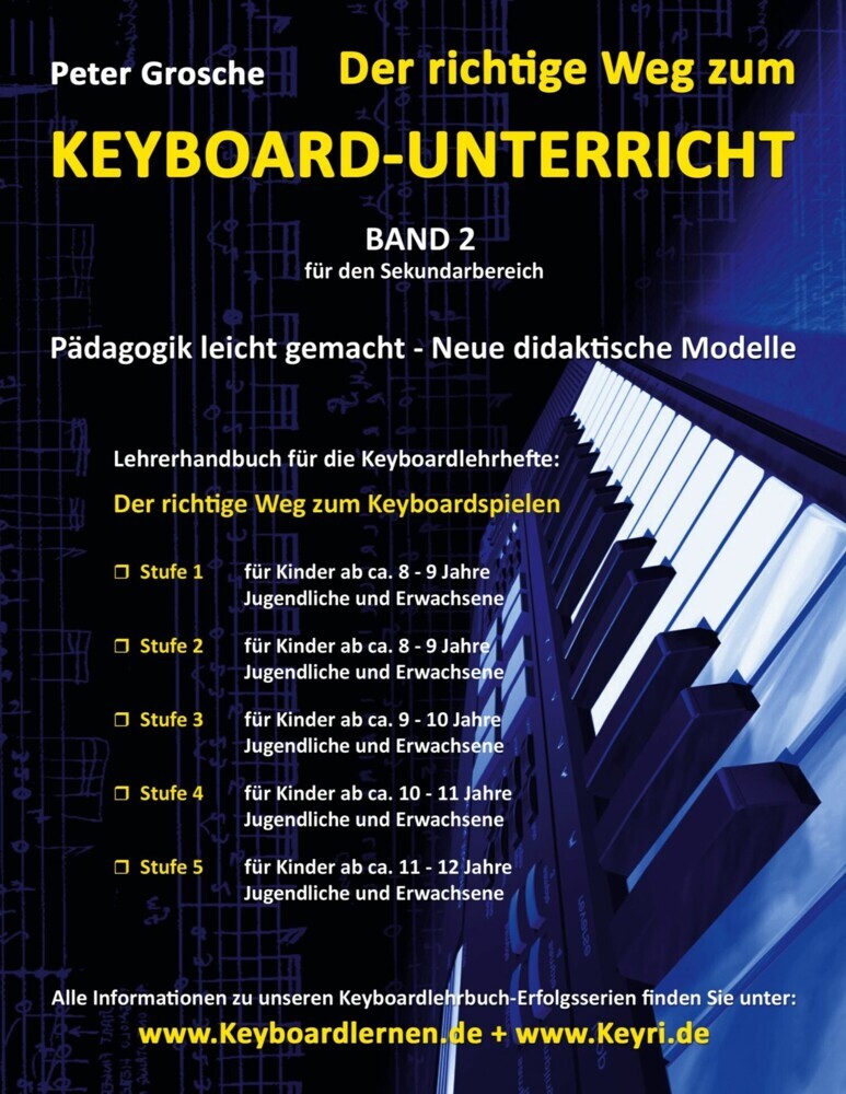 Der richtige Weg zum Keyboard-Unterricht - Band 2 main product photo