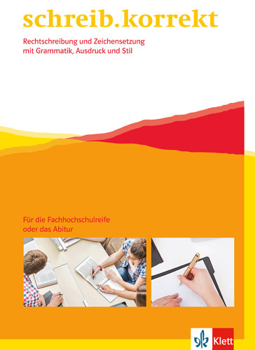 schreib.korrekt. Rechtschreibung und Zeichensetzung mit Grammatik, Ausdruck und Stil main product photo