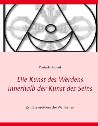 Die Kunst des Werdens innerhalb der Kunst des Seins