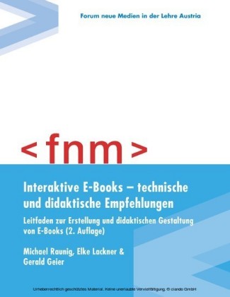 Interaktive E-Books - technische und didaktische Empfehlungen. Leitfaden zur Erstellung und didaktischen Gestaltung von E-Books