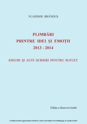 Plimbari printre idei si emotii 2013-2014