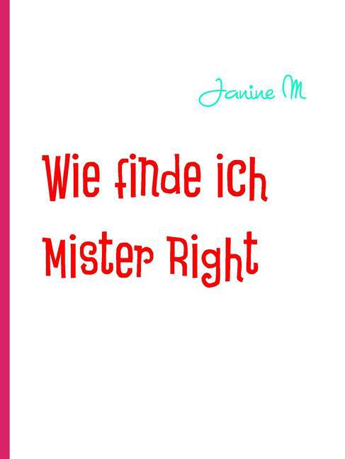 Wie finde ich Mister Right main product photo
