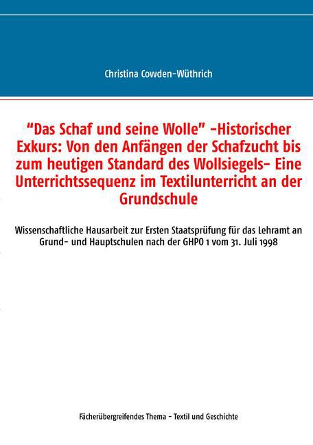 'Das Schaf und seine Wolle' -Historischer Exkurs: Von den Anfängen der Schafzucht bis zum heutigen Standard des Wollsiegels- Eine Unterrichtssequenz im Textilunterricht an der Grundschule main product photo