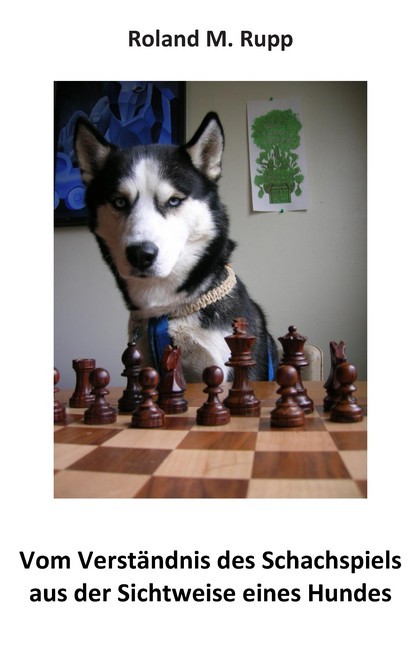 Vom Verständnis des Schachspiels aus der Sichtweise eines Hundes main product photo
