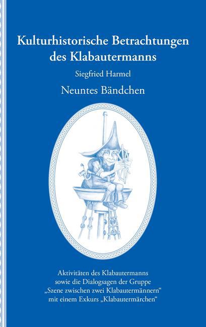 Kulturhistorische Betrachtungen des Klabautermanns - Neuntes Bändchen main product photo