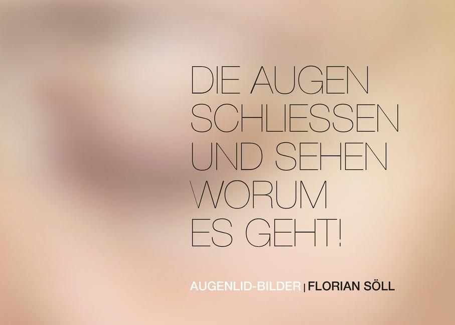 Die Augen schließen und sehen worum es geht main product photo