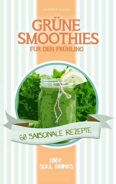 Grüne Smoothies für den Frühling main product photo
