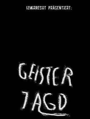 Geisterjagd!