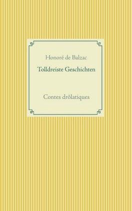 Tolldreiste Geschichten