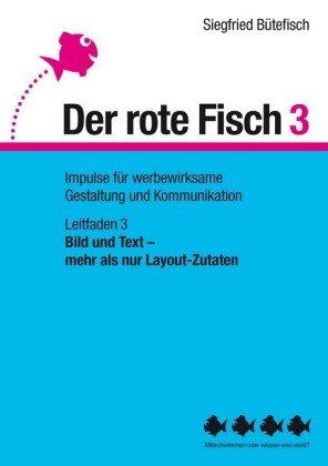 Bild und Text - mehr als nur Layout-Zutaten