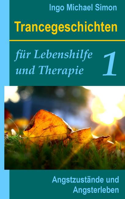 Trancegeschichten für Lebenshilfe und Therapie. Band 1 main product photo