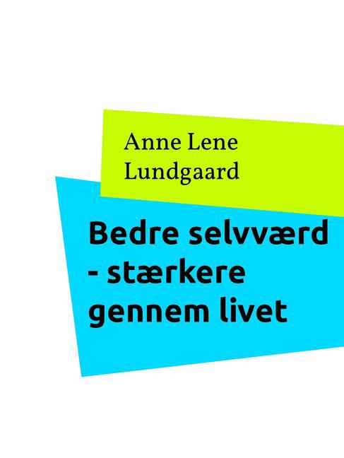Bedre selvværd - stærkere gennem livet main product photo